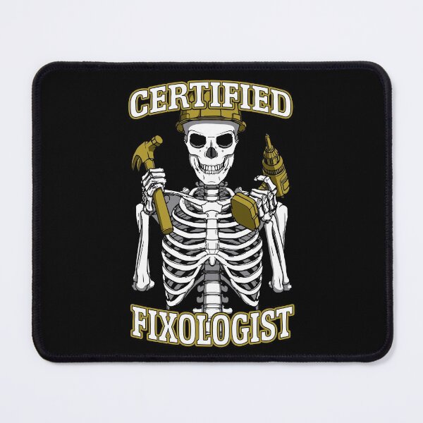 Item preview, Certified Fixologist Gothic Skeleton Woodworking Carpenter designed and sold by GrandeDuc.