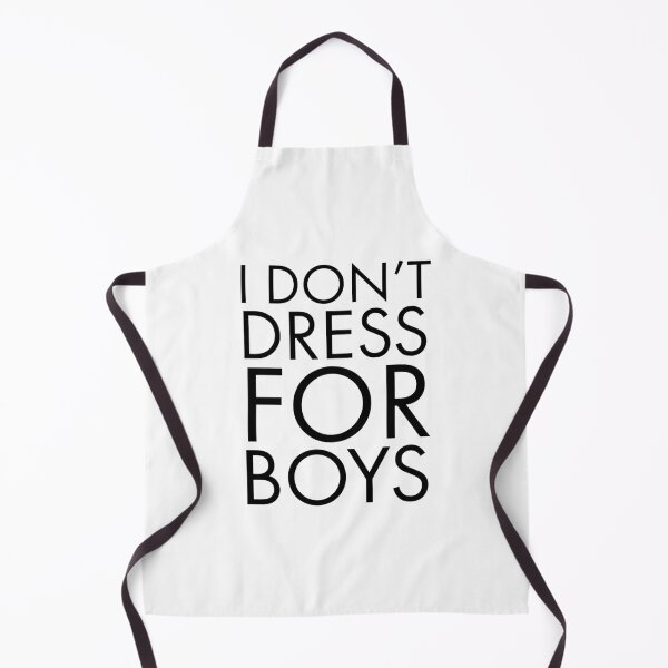 Item preview, I don't dress for boys designed and sold by JirfHend.