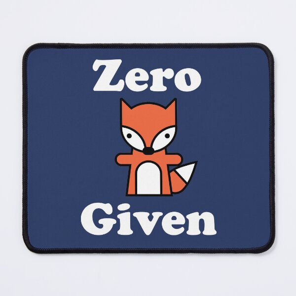 Item preview, Zero Fox Given designed and sold by BOOST Design + Marketing.