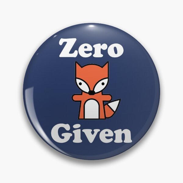 Item preview, Zero Fox Given designed and sold by BOOST Design + Marketing.