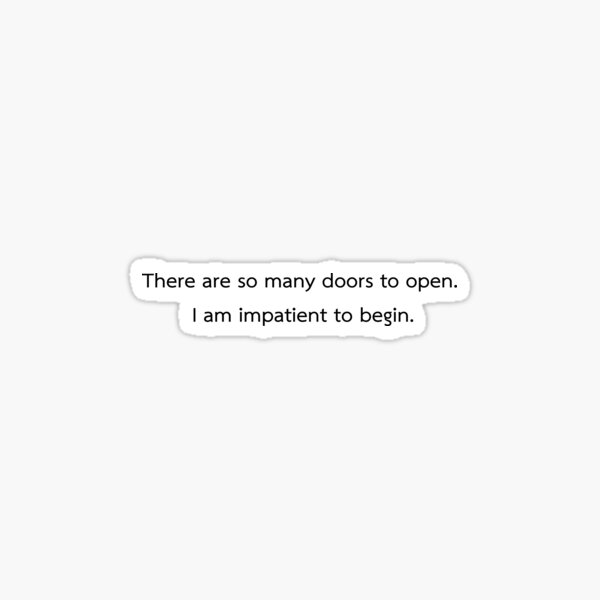 There Are So Many Doors To Open Sticker By Ontole Redbubble