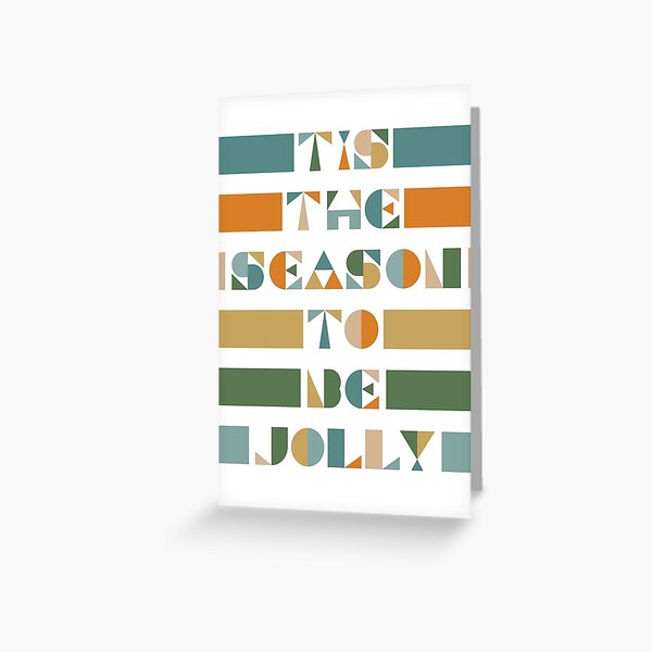 Tis The Season To Be Jolly Greeting Card