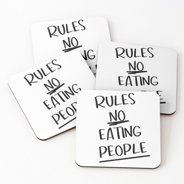 Item preview, Rules No Eating People Quote designed and sold by sarahxxdll.