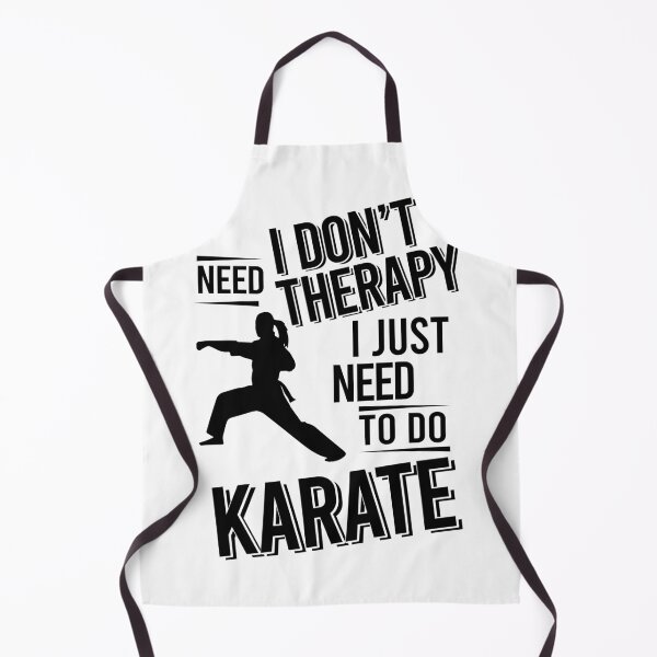 Item preview, I don't need therapy i just need to do Karate designed and sold by Vanthuandesign.