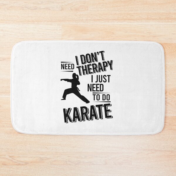 Item preview, I don't need therapy i just need to do Karate designed and sold by Vanthuandesign.