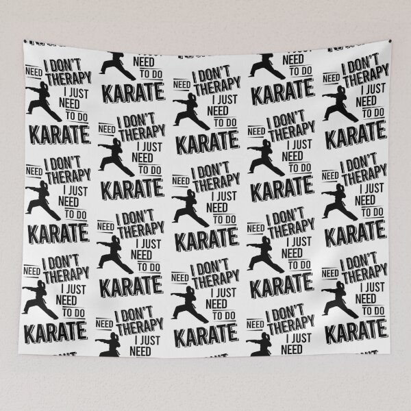 Item preview, I don't need therapy i just need to do Karate designed and sold by Vanthuandesign.