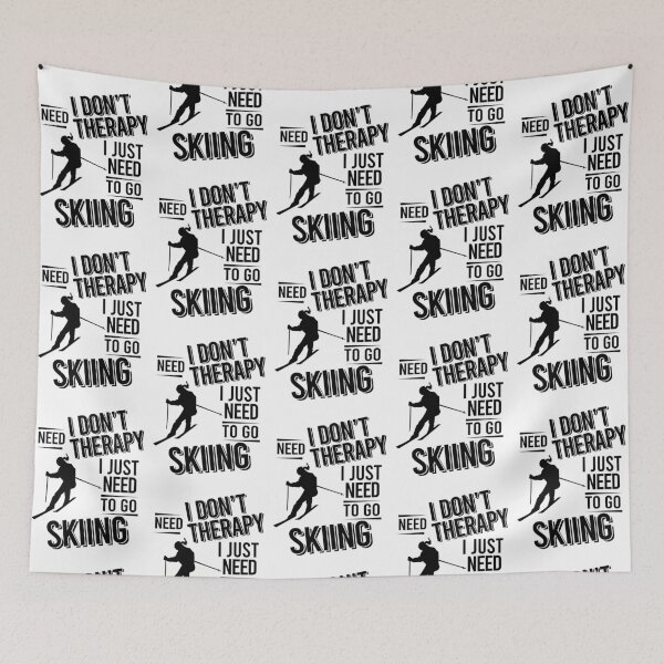 Item preview, I don't need therapy i just need to go Skiing designed and sold by Vanthuandesign.