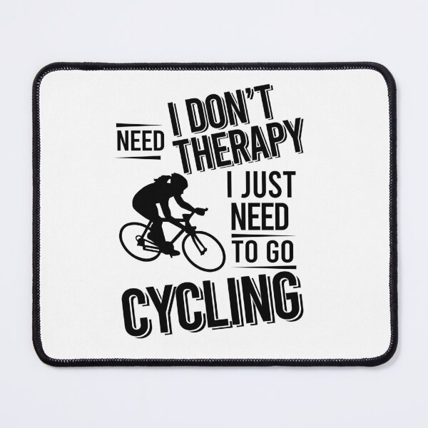 Item preview, I don't need therapy i just need to go cycling designed and sold by Vanthuandesign.