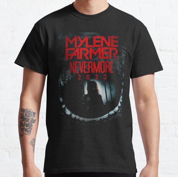 mylene Farmer Nevermore, Mylene Farmer, France, Mylene Farmer 2023, Joelle Guillaume, Blagues, mylène Farmer 2021 T-shirt classique