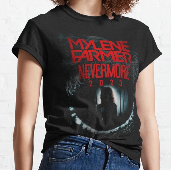 mylene Farmer Nevermore, Mylene Farmer, France, Mylene Farmer 2023, Joelle Guillaume, Blagues, mylène Farmer 2021 T-shirt classique