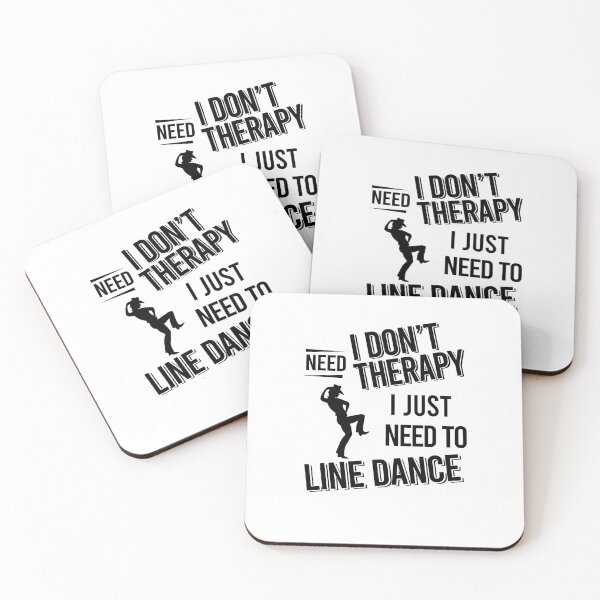 Item preview, I don't need therapy i just need to Line dance designed and sold by Vanthuandesign.