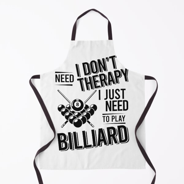 Item preview, I don't need therapy i just need to play Billiard designed and sold by Vanthuandesign.