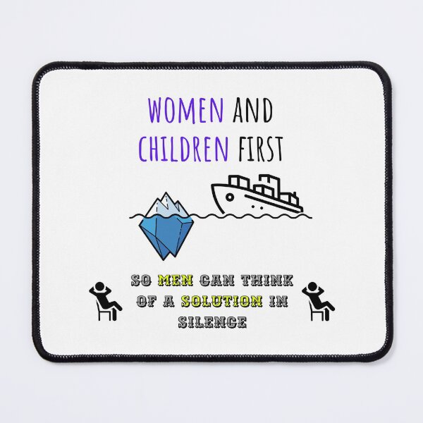 Item preview, women and children first | funny designed and sold by DeltaWhiskey-.