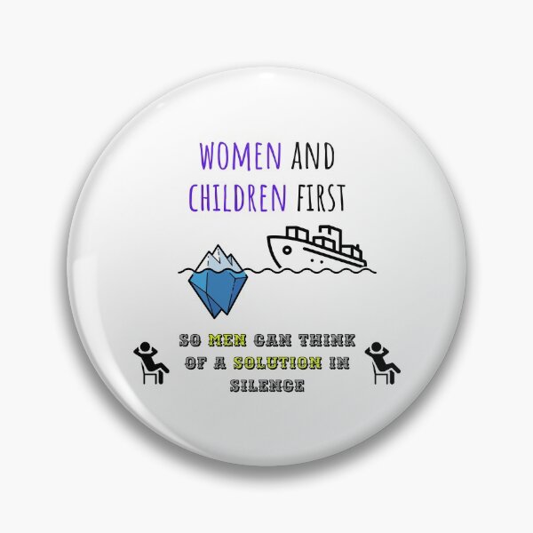 Item preview, women and children first | funny designed and sold by DeltaWhiskey-.