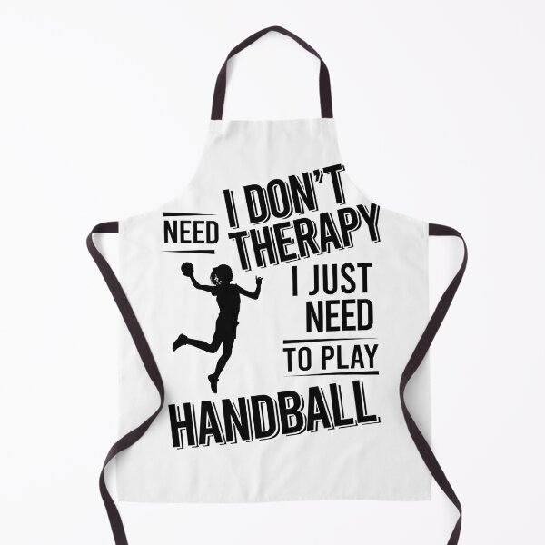 Item preview, I don't need therapy i just need to play Handball designed and sold by Vanthuandesign.