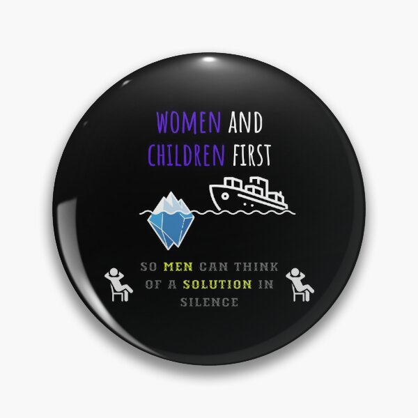 Item preview, women and children first | funny designed and sold by DeltaWhiskey-.