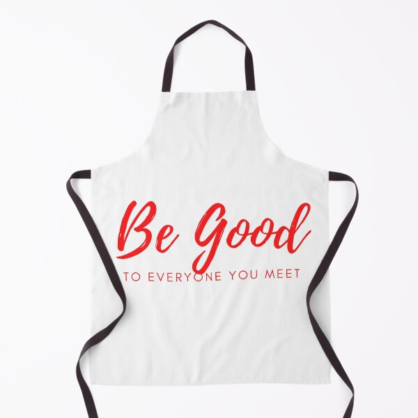 Item preview, Be good to everyone you meet designed and sold by thegamedogart.