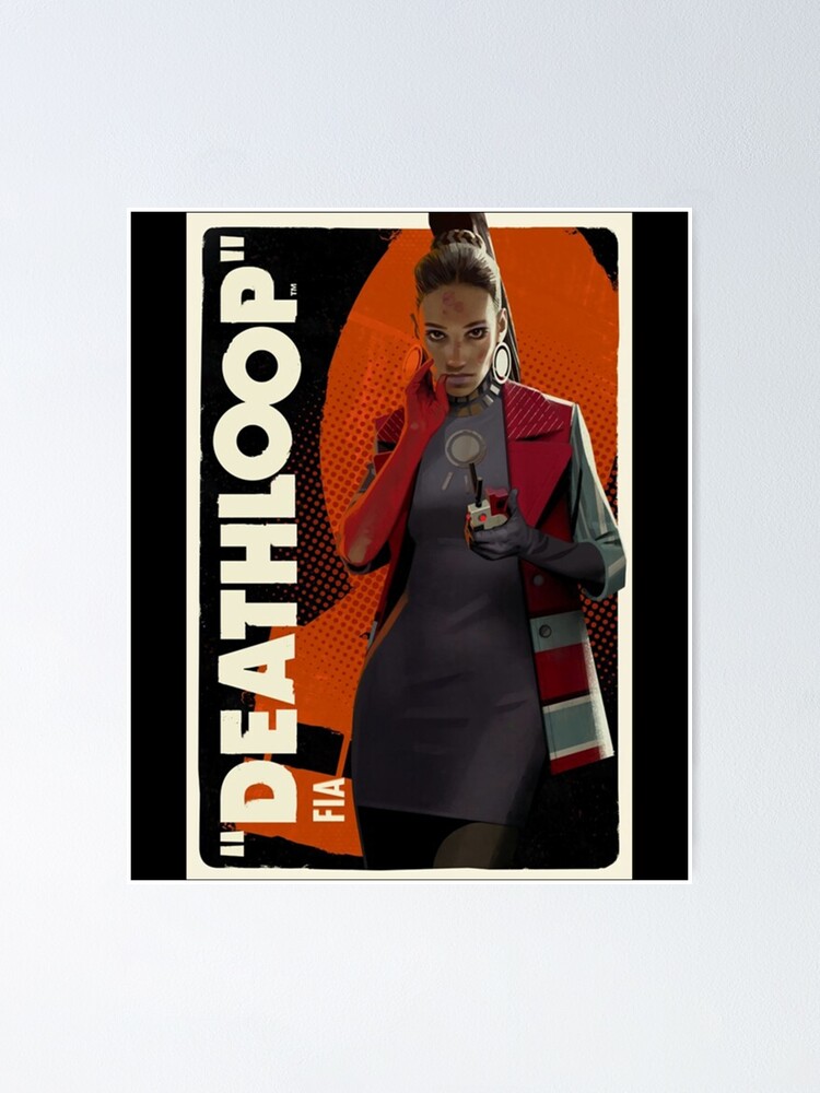 "Deathloop Fia " Poster for Sale by MetalThrills | Redbubble