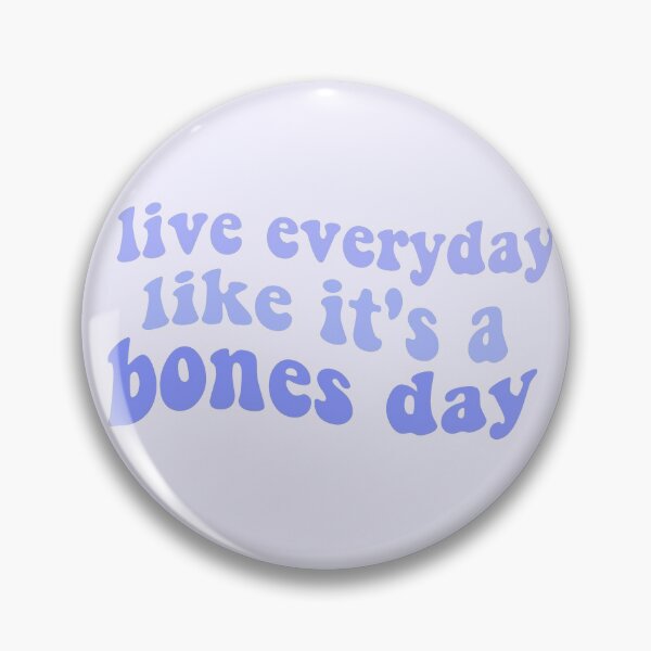 Item preview, bones day or no bones day live everyday like its a bones day tiktok tik tok dog pug bones or no bones noodle designed and sold by emcazalet.