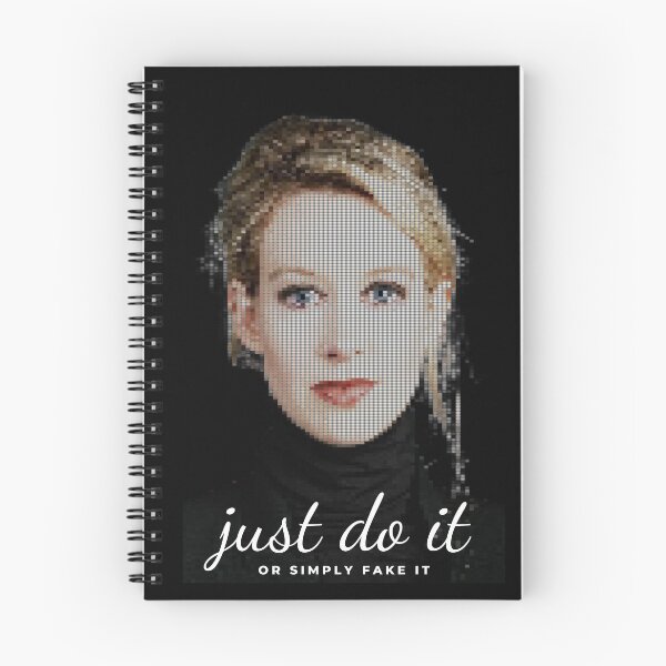 Item preview, Elizabeth Holmes Theranos Just Do It Or Simply Fake It designed and sold by maia-maia.