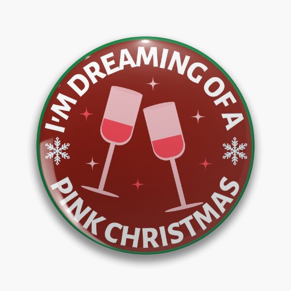 Item preview, Im Dreaming of a Pink Christmas (Red) - Funny Rose Wine Puns - Christmas Gift for Pink Wine Lovers who like alcoholic jokes designed and sold by CaitU.