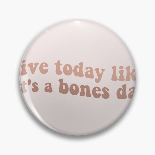Item preview, bones day or no bones day live today like its a bones day tiktok tik tok dog pug bones or no bones noodle designed and sold by emcazalet.