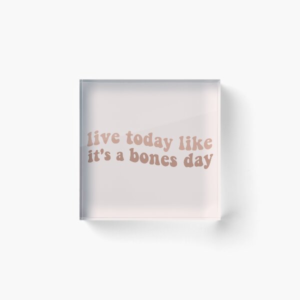 Item preview, bones day or no bones day live today like its a bones day tiktok tik tok dog pug bones or no bones noodle designed and sold by emcazalet.