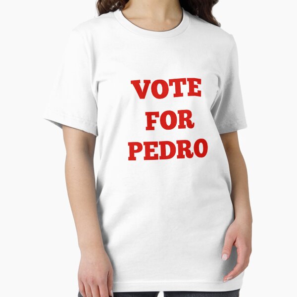 Artikel-Vorschau von Stimmen Sie für Pedro Ringer T-Shirt, den beliebten Charakter von Napoleon Dynamite, designt und verkauft von saadbl.