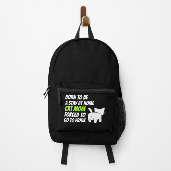 Item preview, Born to be a stay at home Cat Mom forced to go to work Cartoon designed and sold by Artventurous.