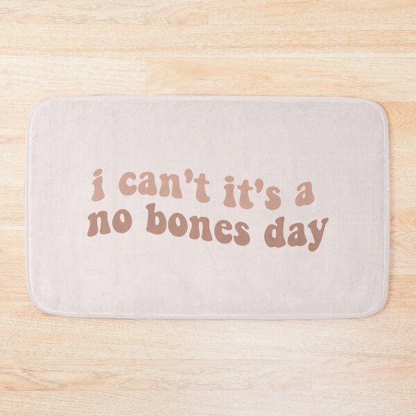 Item preview, bones day or no bones day i cant its a no bones day tiktok tik tok dog pug bones or no bones noodle designed and sold by emcazalet.