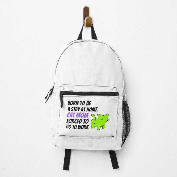 Item preview, Born to be a stay at home Cat Mom forced to go to work Funny designed and sold by Artventurous.