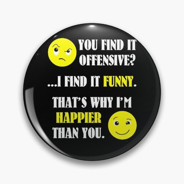 Item preview, You Find It Offensive I Find It Funny designed and sold by Anim90.