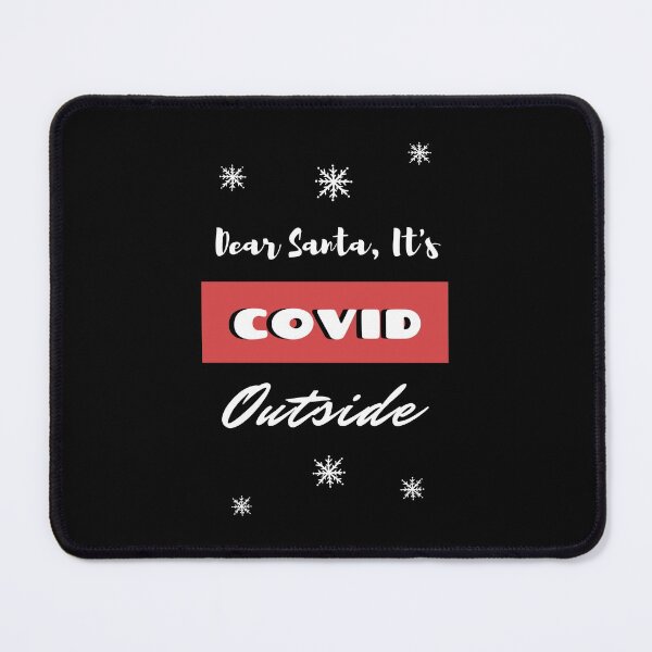 Item preview, Dear Santa It's covid outside design designed and sold by sostar.