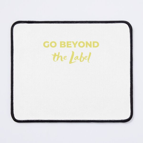 Item preview, Go Beyond The Labels designed and sold by Rishita30.