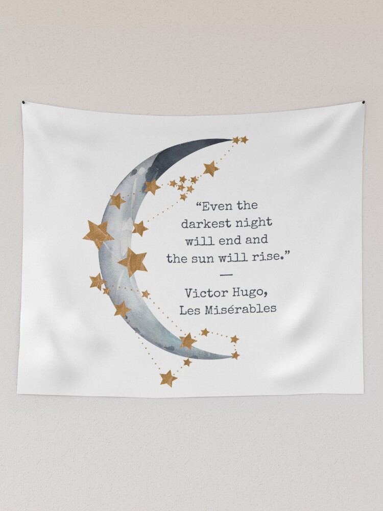 Thumbnail 2 of 3, Tapestry, Even the darkest night will end and the sun will rise.“ — Les Misérables designed and sold by Dollfacedesign.