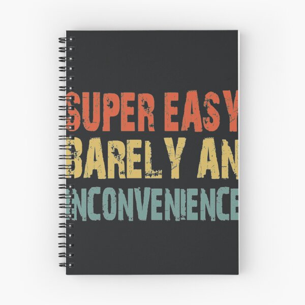 Item preview, Super Easy Barely An Inconvenience, Super Easy designed and sold by IrisWheatia.