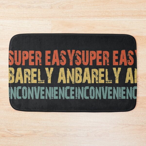 Item preview, Super Easy Barely An Inconvenience, Super Easy designed and sold by IrisWheatia.