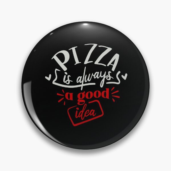 Item preview, Pizza Is Always a Good Idea designed and sold by FOX1999-Design.