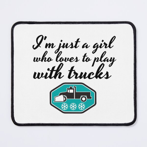Item preview, I'm just a girl who loves to play with trucks designed and sold by Smileycreation.