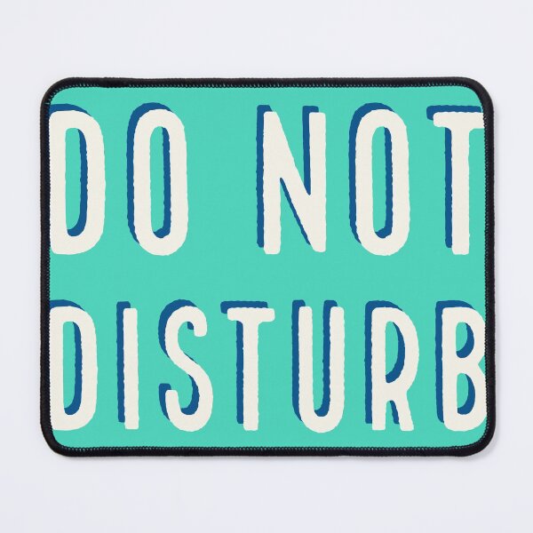 Item preview, Do not Disturb designed and sold by heidyonline.