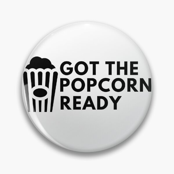 Item preview, Got The Popcorn Ready Meme designed and sold by HappyTeesCie Shop.