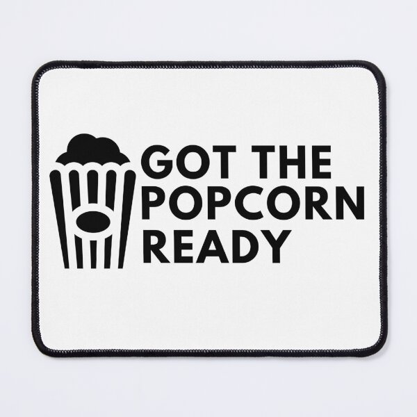 Item preview, Got The Popcorn Ready Meme designed and sold by HappyTeesCie Shop.