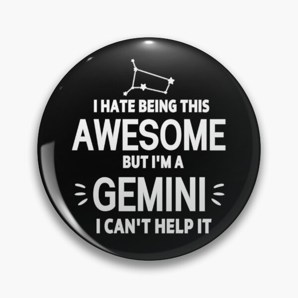 Item preview, Gemini Zodiac Sign gift omniscience I hate being this awesome but I'm a GEMINI Birthday Gift, funny sarcastic saying offended Horoscope Meme for Best Friend bf gf designed and sold by joygift369.