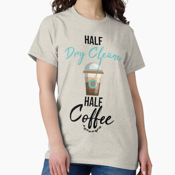 Item preview, Half Dry Cleaner Half Coffee designed and sold by Mer Yem.