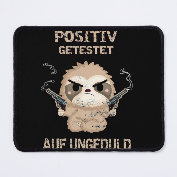 Item preview, Sloth - Tested positive for impatience designed and sold by Shirt-Designs.