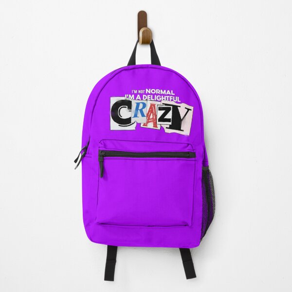 Item preview, I'm NOT Normal I'm A Delightful CRAZY designed and sold by Steve Parknsons.