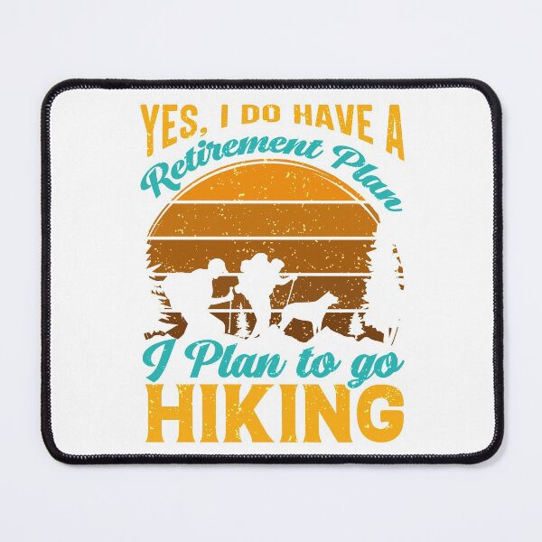 Item preview, Hiking retirement plan designed and sold by saladiin.