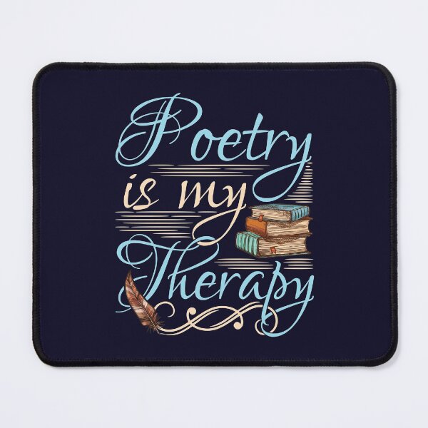 Item preview, Poetry Is My Therapy designed and sold by jaygo.