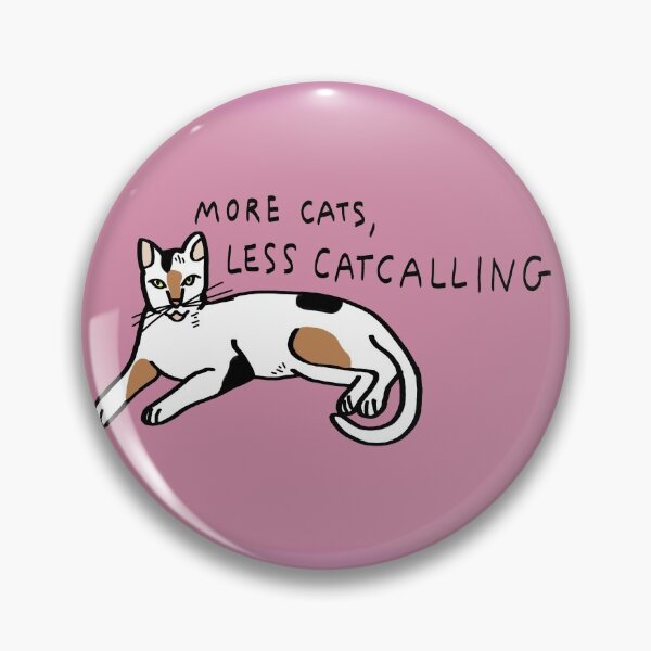Item preview, Less catcalling designed and sold by diseniniz.