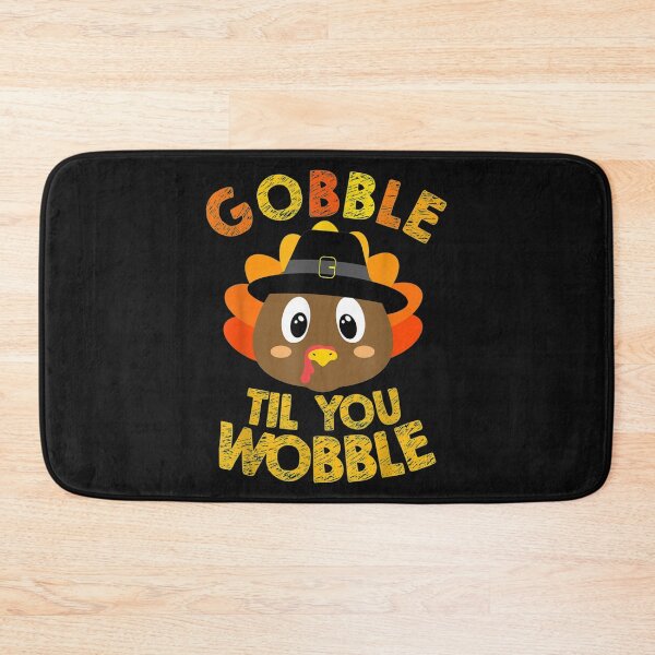 Item preview, gobble till you wobble turkey thanksgiving designed and sold by anthonybarr1205.